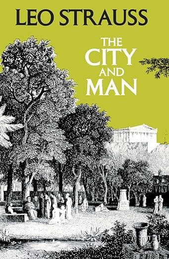 The City and Man - Leo Strauss
