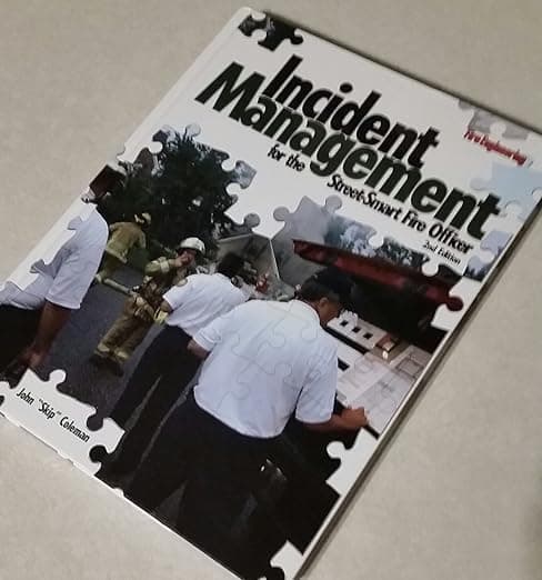 Incident Management for the Street-Smart Fire Officer - Fire Engineering Books & Videos