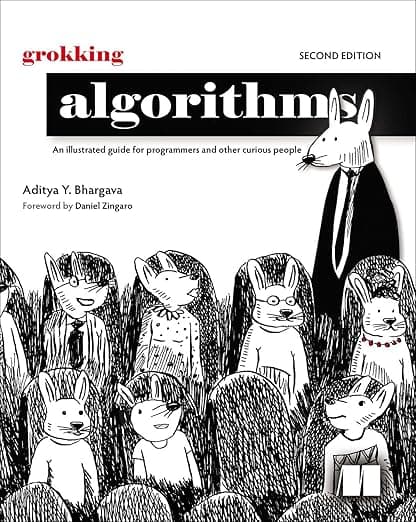 Grokking Algorithms, Second Edition: An illustrated guide for programmers and other curious people - Manning