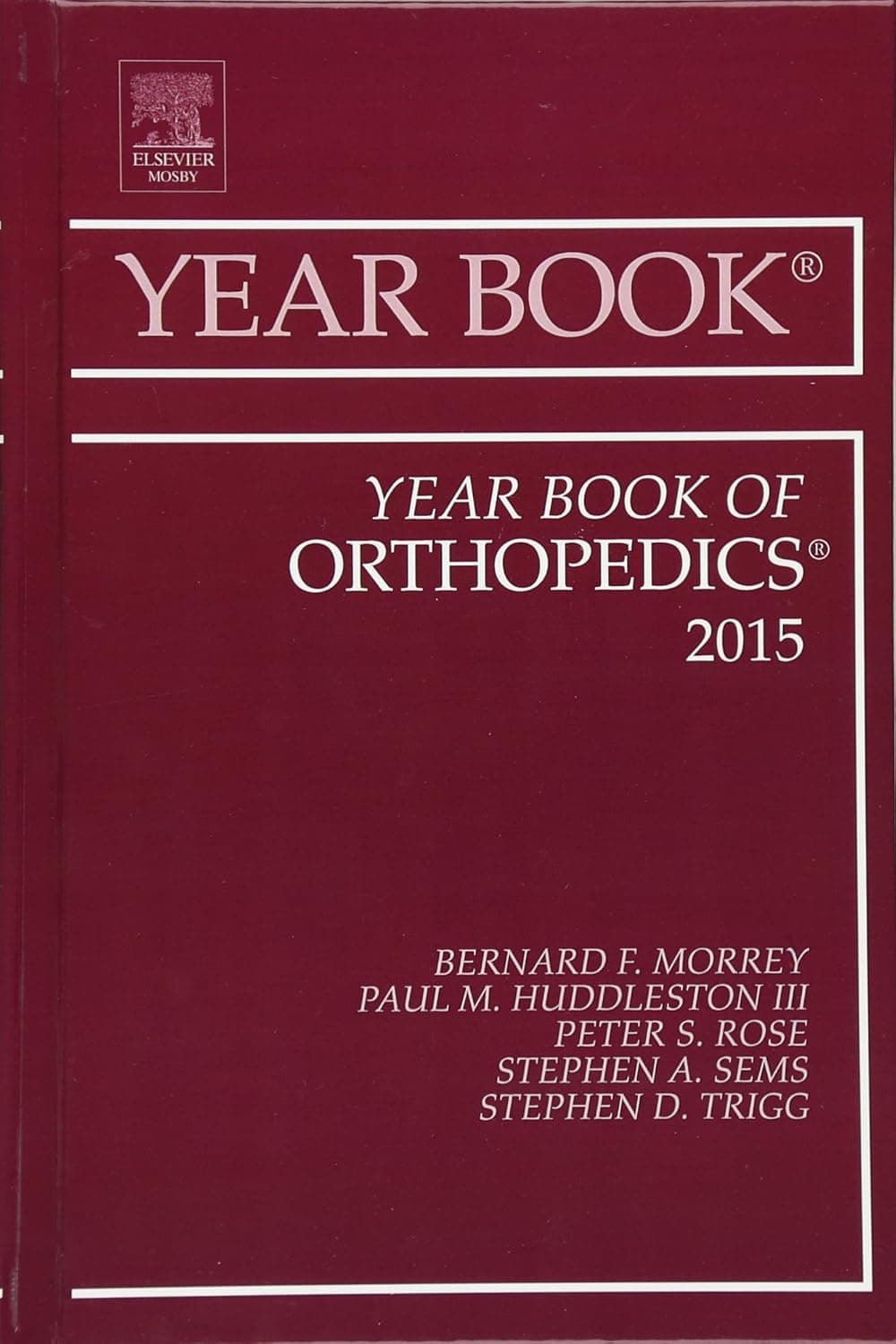 Year Book of Orthopedics 2015 - Bernard F. Morrey MD