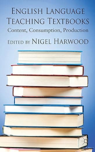 English Language Teaching Textbooks: Content, Consumption, Production - Palgrave Macmillan