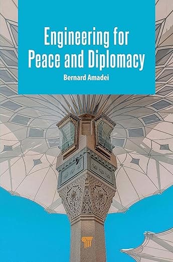 Engineering for Peace and Diplomacy - Bernard Amadei