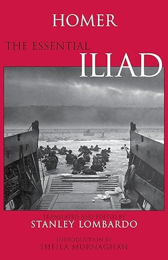 The Essential Iliad - Homer