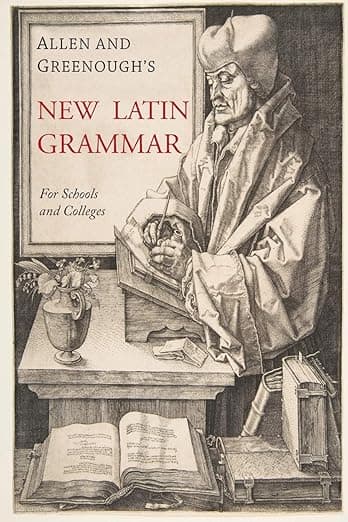Allen and Greenough's New Latin Grammar - Martino Fine Books