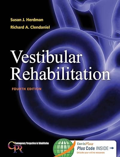 Vestibular Rehabilitation (Contemporary Perspectives in Rehabilitation) - F.A. Davis