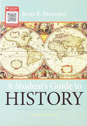 A Student's Guide to History - Jules Benjamin