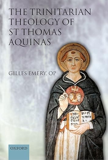 The Trinitarian Theology of St Thomas Aquinas - Thomas Aquinas