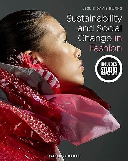 Sustainability and Social Change in Fashion: Bundle Book + Studio Access Card - Fairchild Books