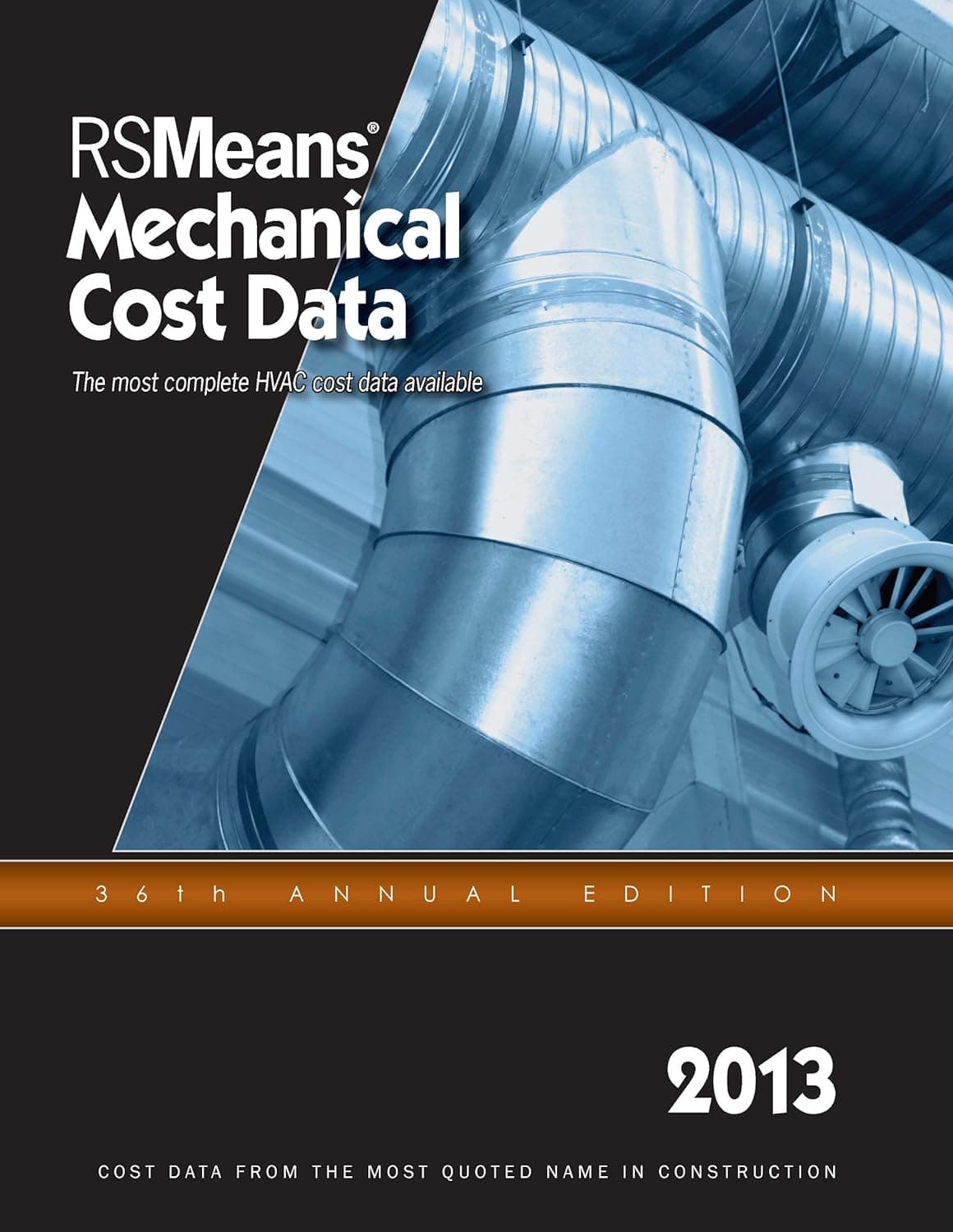 RSMeans Mechanical Cost Data 2013 - Means Engineering Department