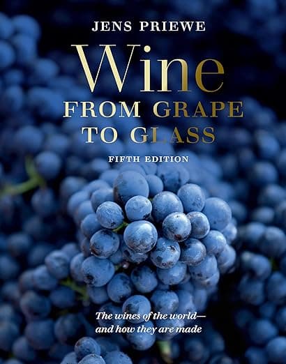 Wine from Grape to Glass: The Complete Wine Guide and Atlas - Abbeville Press