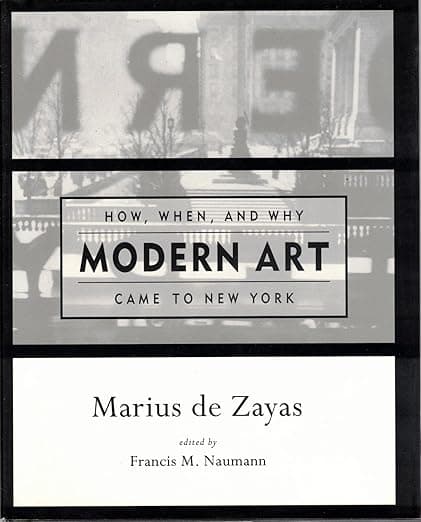 How, When, and Why Modern Art Came to New York - Mit Pr