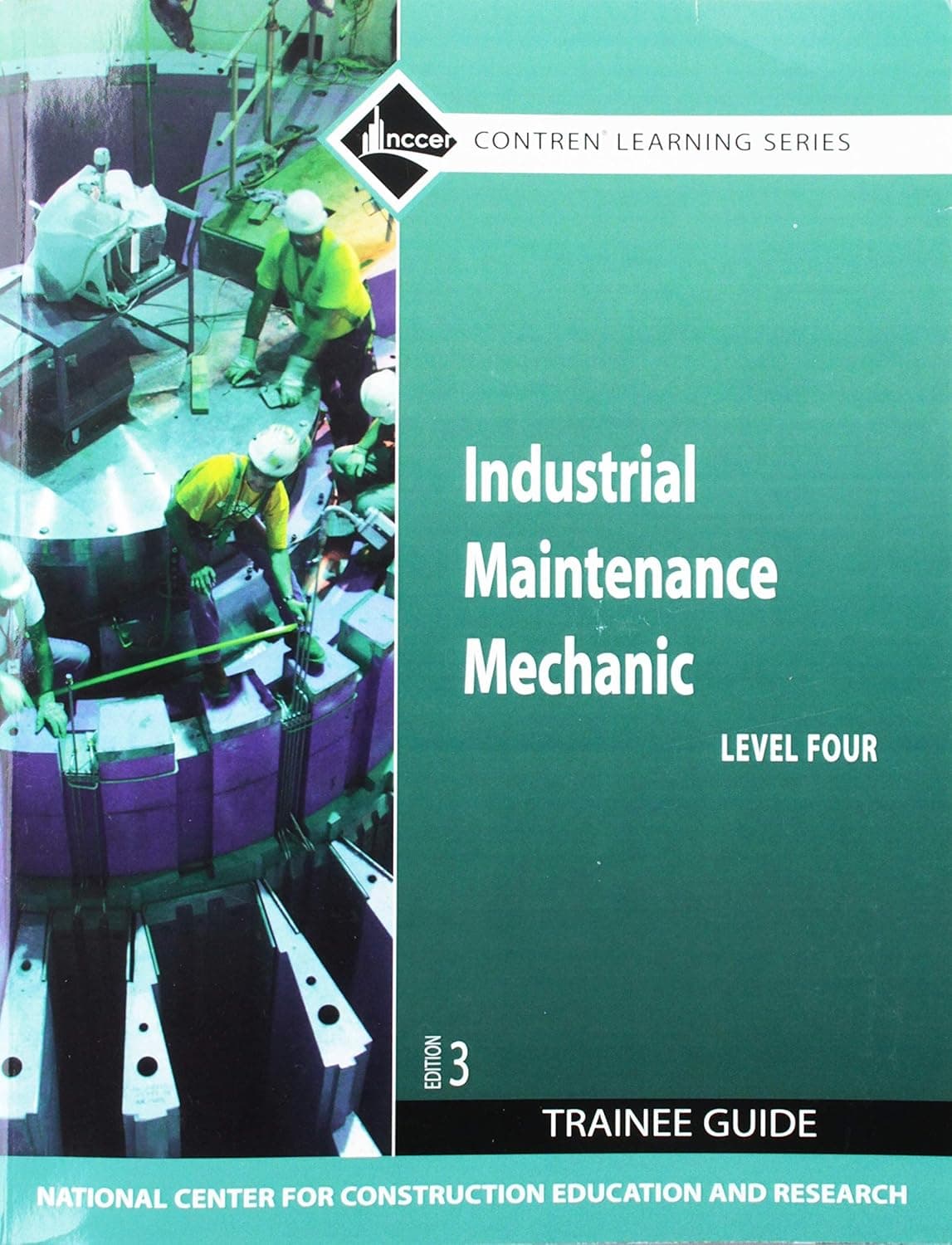 Industrial Maintenance Mechanic, Level 4 - NCCER