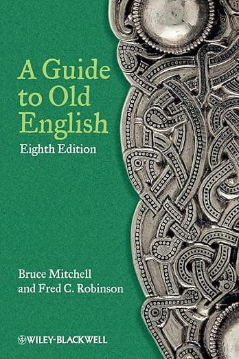 A Guide to Old English - Bruce Mitchell