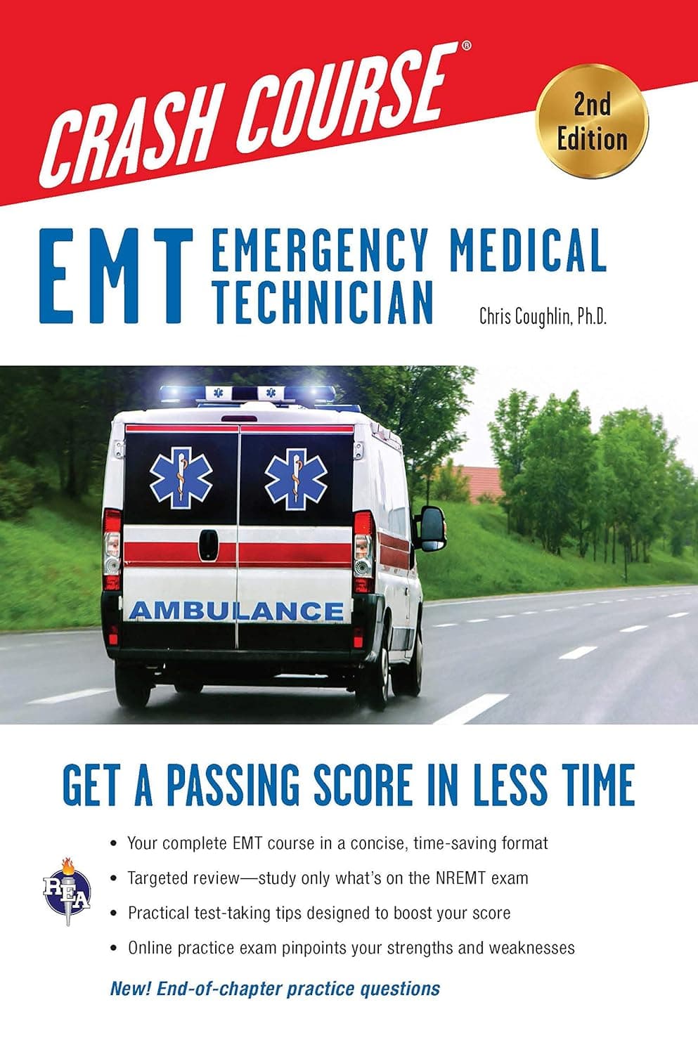 EMT (Emergency Medical Technician) Crash Course with Online Practice Test, 2nd Edition: Get a Passing Score in Less Time (EMT Test Preparation) - Research & Education Association