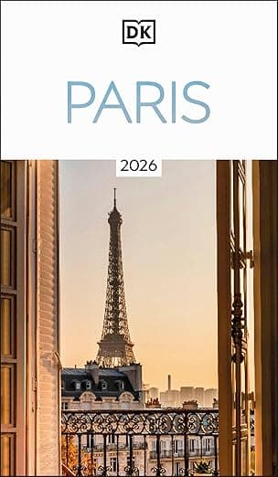 DK Paris: Must-See Sights. Culture & History. Detailed Maps & Tours. Covers Champs-Élysées, Le Marais, Montmar (Travel Guide) - DK Travel