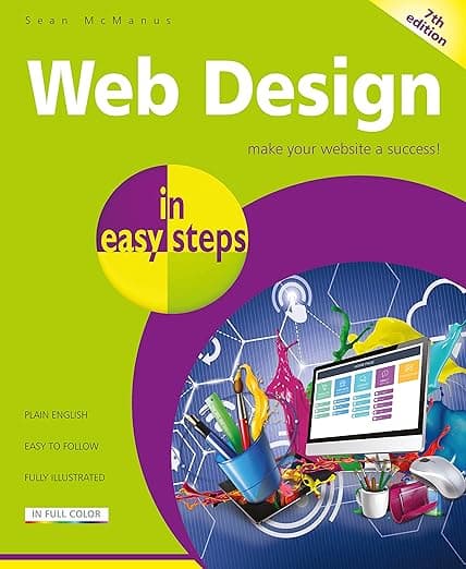 Web Design in easy steps - In Easy Steps Limited