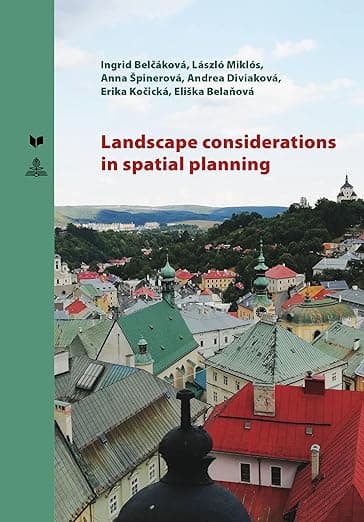 Landscape Considerations in Spatial Planning (Spectrum Slovakia) - Peter Lang