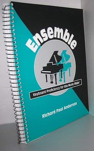Ensemble: Keyboard Proficiency for the Music Major - Waveland Pr Inc