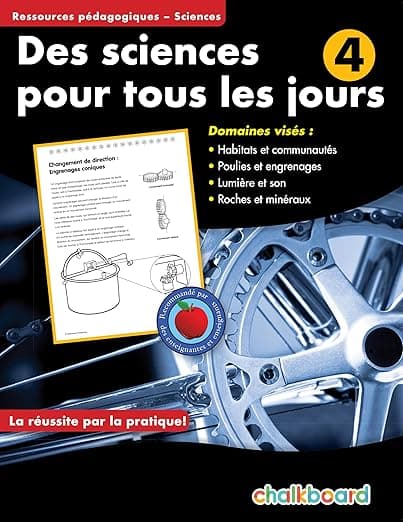 Des Science Pour Tous Les Jours 4 (STEM) - Chalkboard Publishing