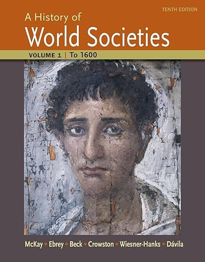 A History of World Societies, Volume 1: to 1600 - Merry E. Wiesner-Hanks