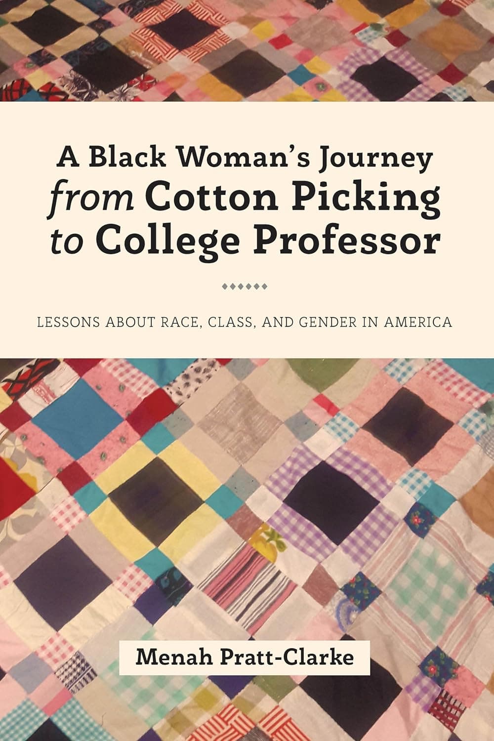 A Black Woman's Journey from Cotton Picking to College Professor (Black Studies and Critical Thinking) - Peter Lang