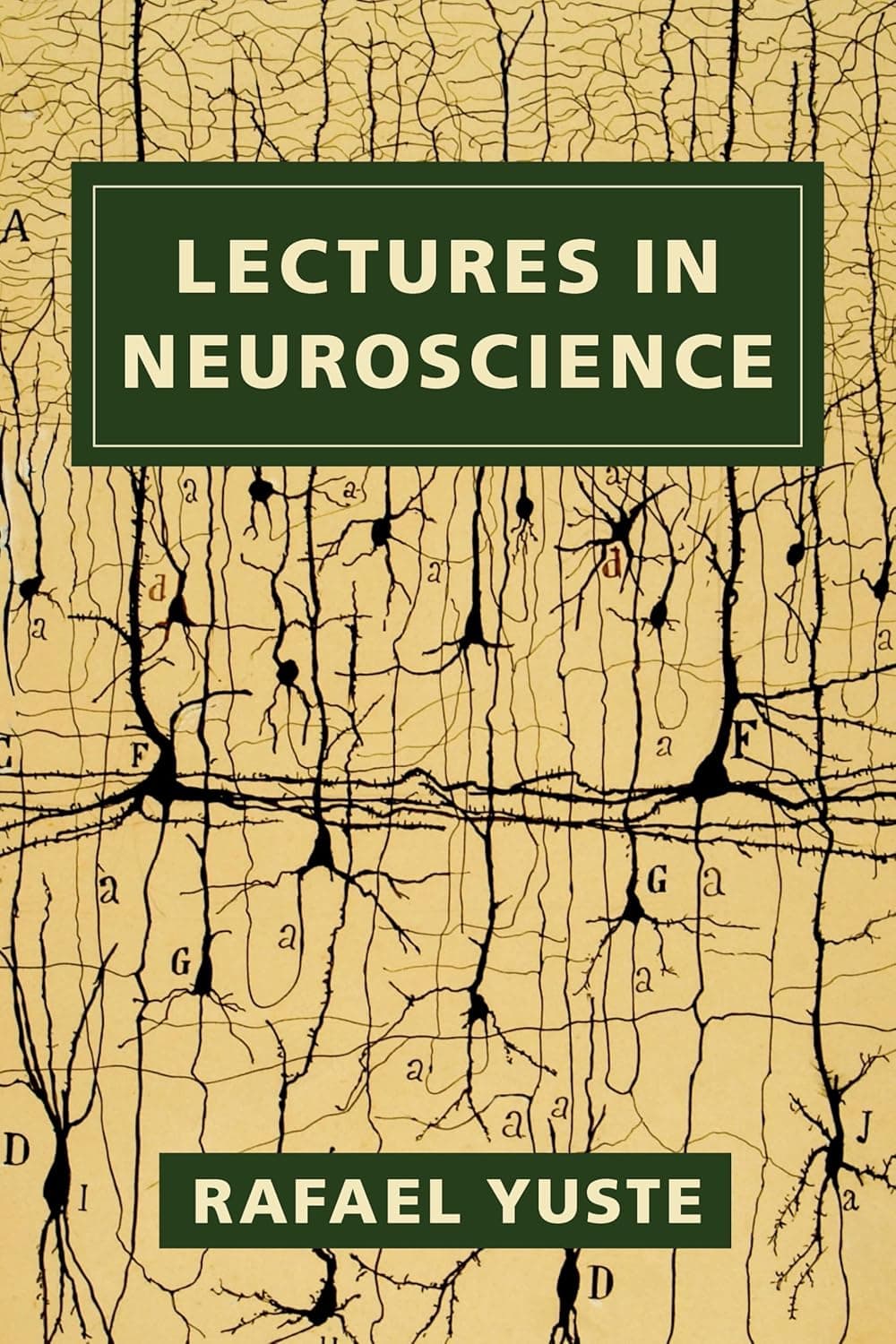 Lectures in Neuroscience - Columbia University Press