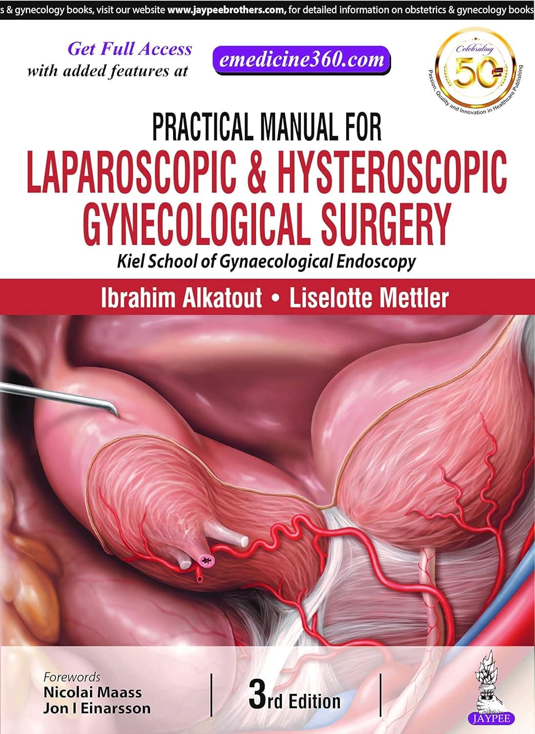 Practical Manual for Laparoscopic and Hysteroscopic Gynecological Surgery - Jaypee Brothers Medical Pub