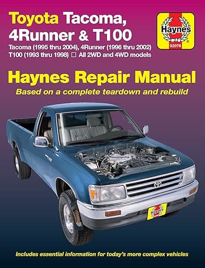 Toyota Tacoma, 4Runner & T100 Haynes Repair Manual: All 2WD and 4WD models - John Haynes