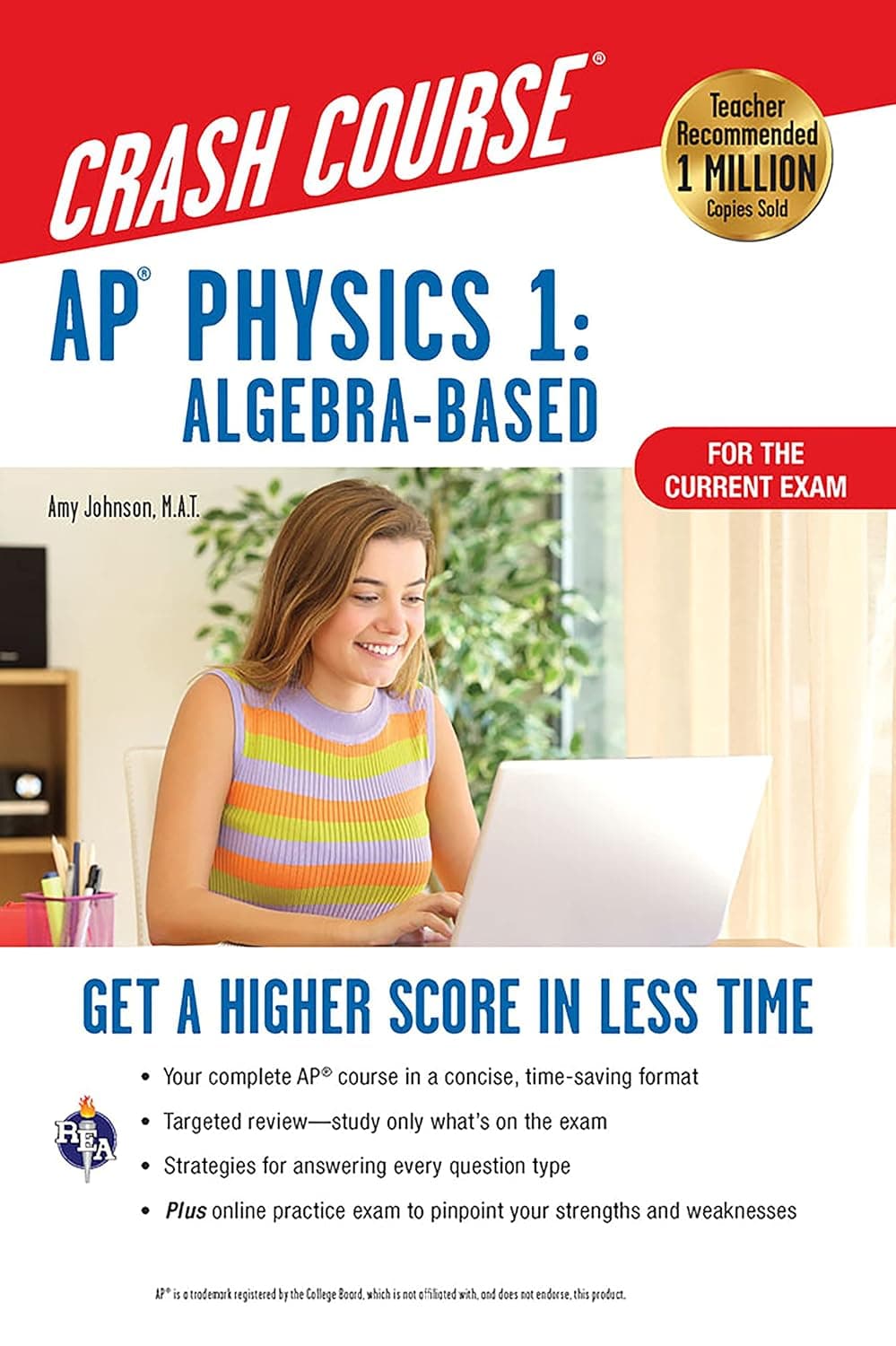 AP® Physics 1 Crash Course, 2nd Ed., For the 2021 Exam, Book + Online: Get a Higher Score in Less Time (Advanced Placement (AP) Crash Course) - Research & Education Association