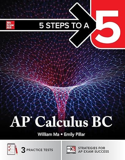 5 Steps to a 5: AP Calculus BC 2026: Practice AP Tests + AP Content Review + Digital Exams - Emily Pillar