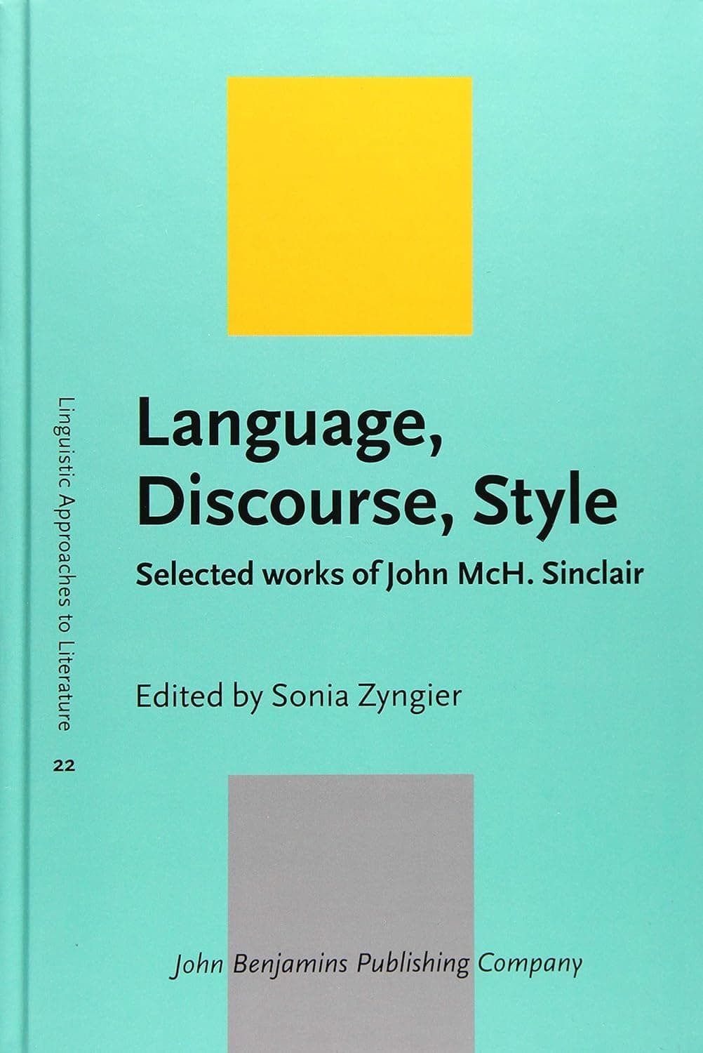 Language, Discourse, Style (Linguistic Approaches to Literature) - John Benjamins Publishing Company