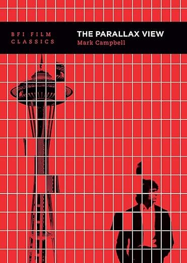 The Parallax View (BFI Film Classics) - British Film Institute