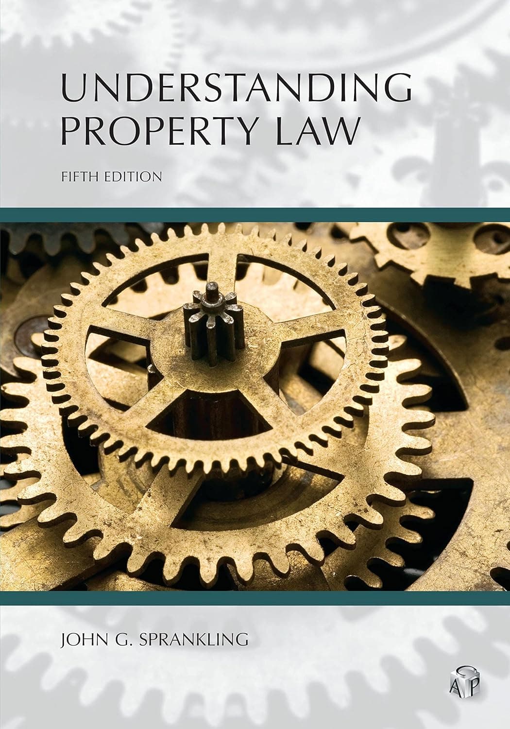 Understanding Property Law (Understanding Series) - John Sprankling