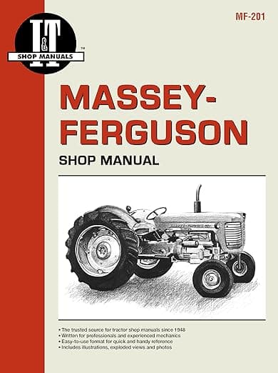 Massey Ferguson Shop Manual Mf-201 (I & T Shop Service Manuals) - Penton Staff