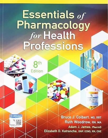Essentials of Pharmacology for Health Professions (MindTap Course List) - Bruce Colbert