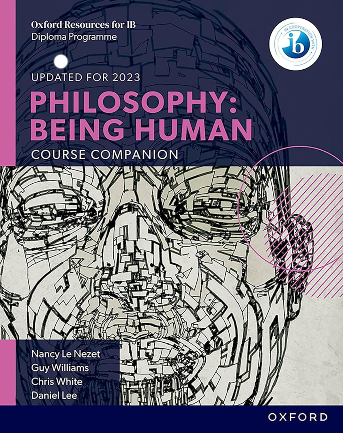 IB Philosophy Being Human Course Book: Oxford IB Diploma Program - Lee Williams