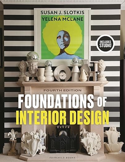 Foundations of Interior Design - Fairchild Books