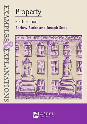 Property (Examples & Explanations) - Barlow Burke
