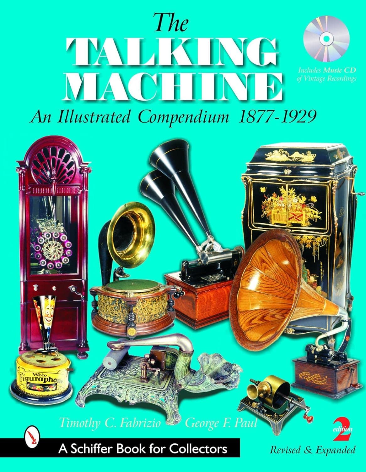 The Talking Machine: An Illustrated Compendium 1877-1929 - Timothy C. Fabrizio