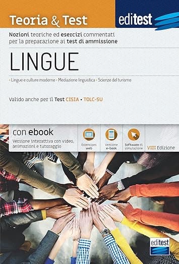 Lingue Teoria e Test: Lingue e culture moderne - Mediazione linguistica - Scienze del turismo (Ammissioni) (Italian Edition) - EdiSES Edizioni