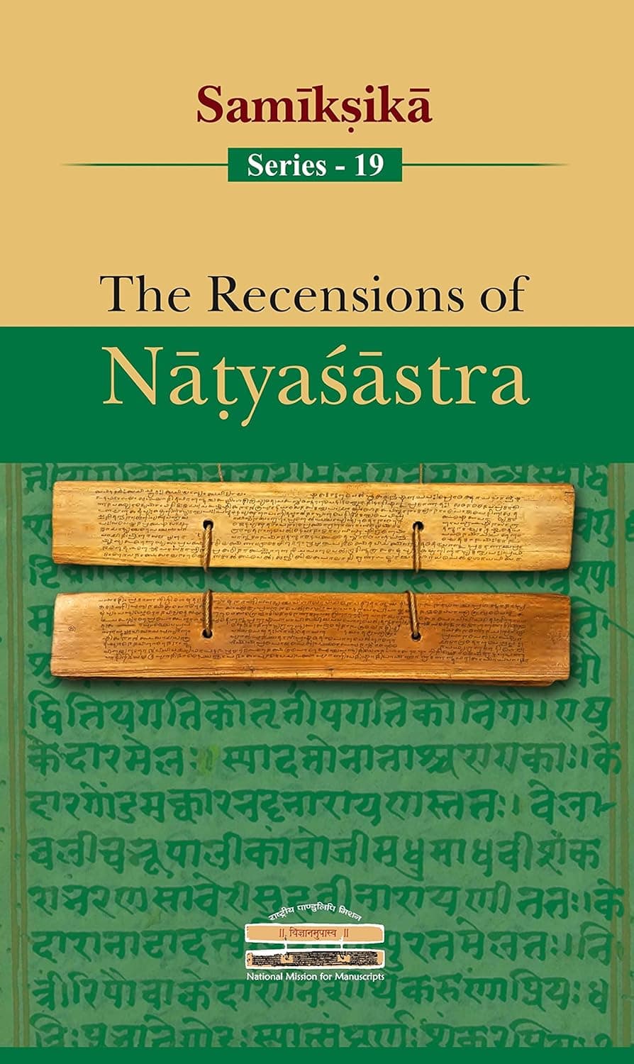 The Recensions of Natyasastra - Sugyan Kumar Mahanty
