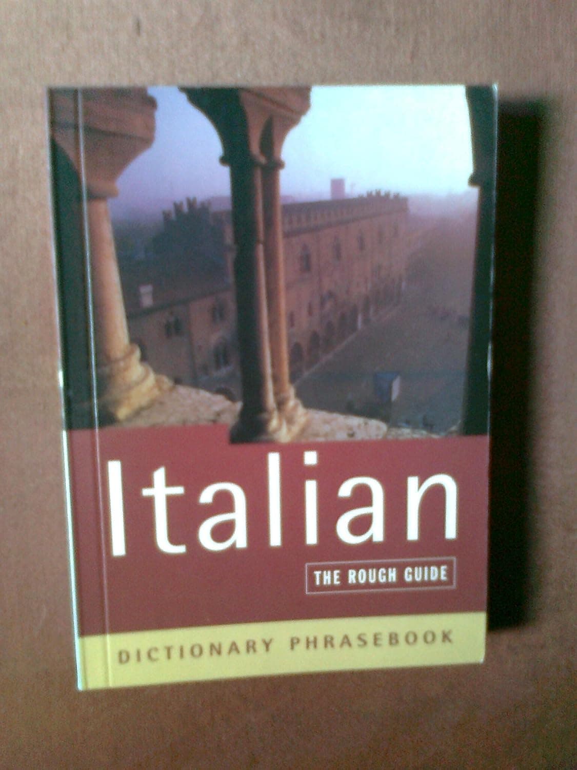 Italian: The Rough Guide Dictionary Phrasebook - Rough Guides