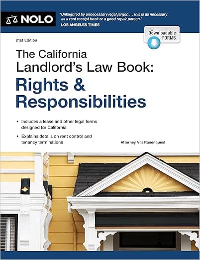 California Landlord's Law Book, The: Rights & Responsibilities - Nils Rosenquest Attorney