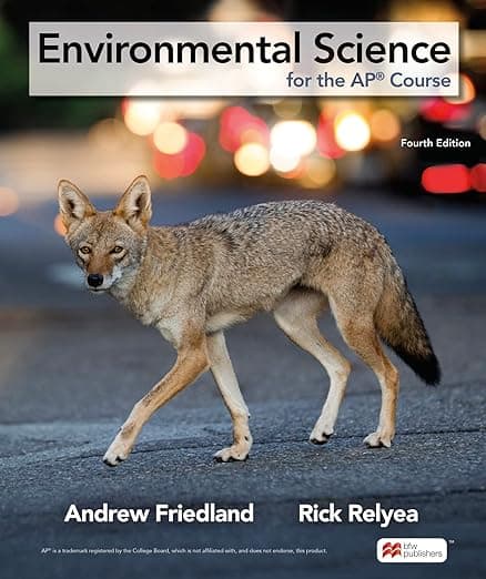 Environmental Science for the AP® Course - W. H. Freeman