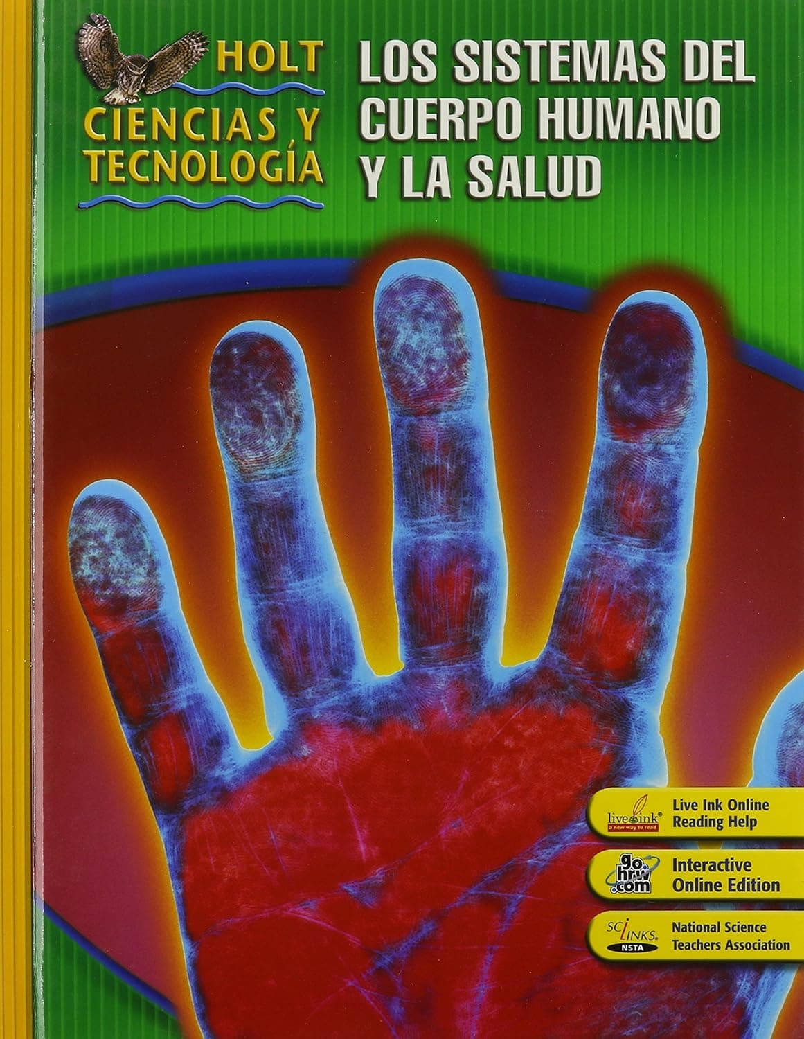 Holt Science & Technology: Student Edition, Spanish D: Human Body Systems and Health 2007 (Spanish Edition) - Holt Rinehart and Winston