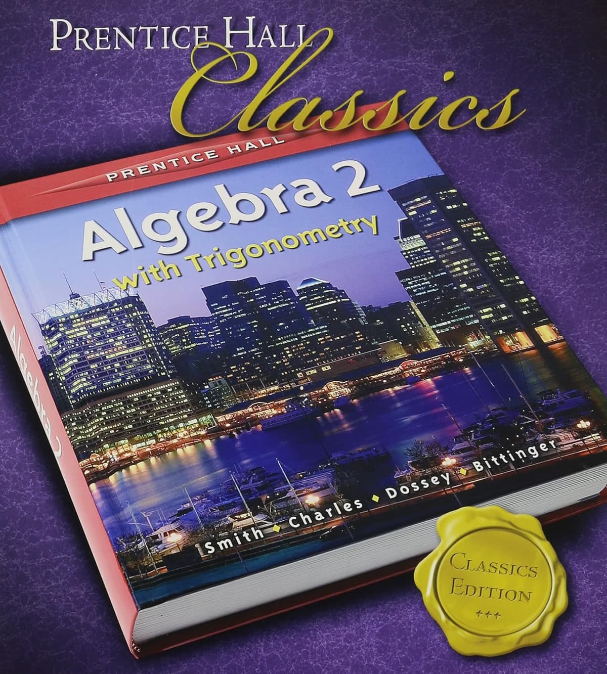 Algebra 2 with Trigonometry (Prentice Hall) - A. Smith