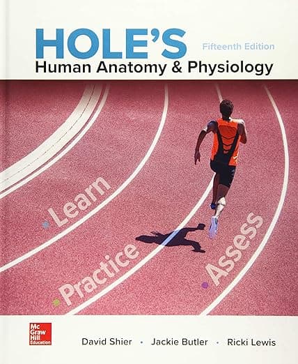 Hole's Human Anatomy & Physiology - David Shier
