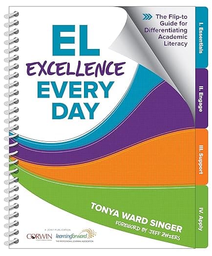 EL Excellence Every Day: The Flip-to Guide for Differentiating Academic Literacy - Corwin