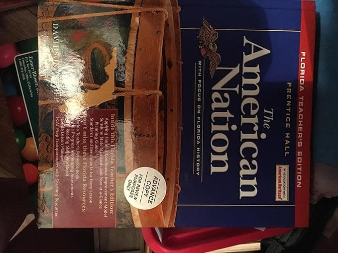 The American Nation with Focus on Florida History - PRENTICE HALL