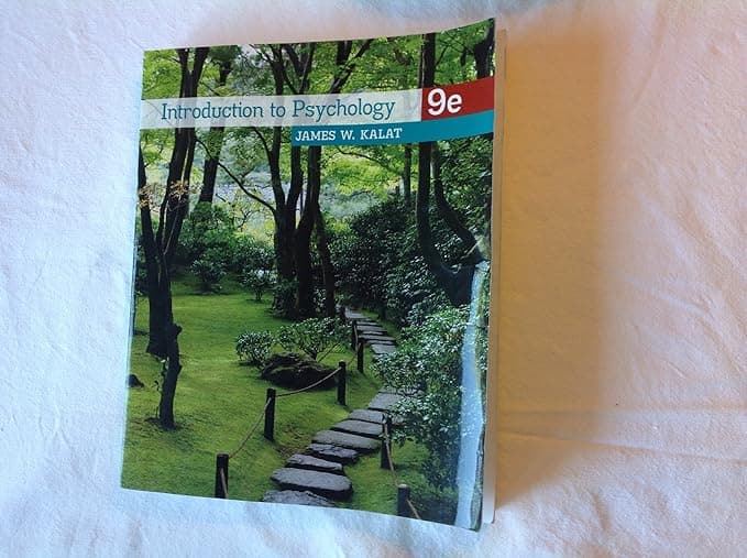 Introduction to Psychology, 9th Edition - James W. Kalat